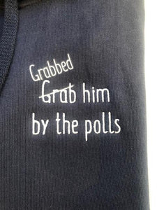 Grabbed him by the polls Embroidered Hoodie Navy Unisex (Adult)